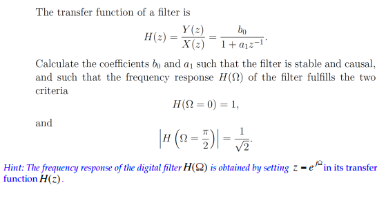 Solved The transfer function of a filter is H(z) = | Chegg.com