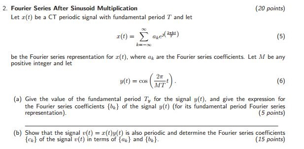 Solved Let X T Be A CT Periodic Signal With Fundamental Chegg