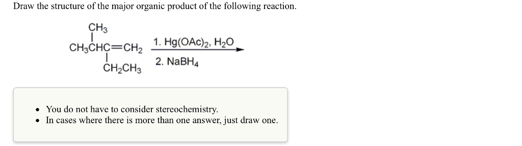 Solved Of The Following Reaction Hg Oac H O Nabh Chegg