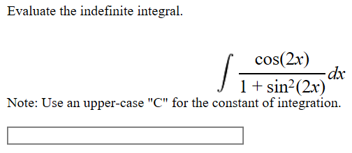 Solved Evaluate The Indefinite Integral Cos X Dx J Sin Chegg