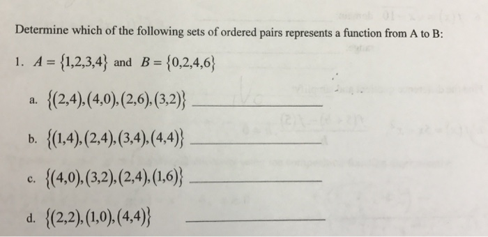 Solved Determine Which Of The Following Sets Of Ordered Chegg