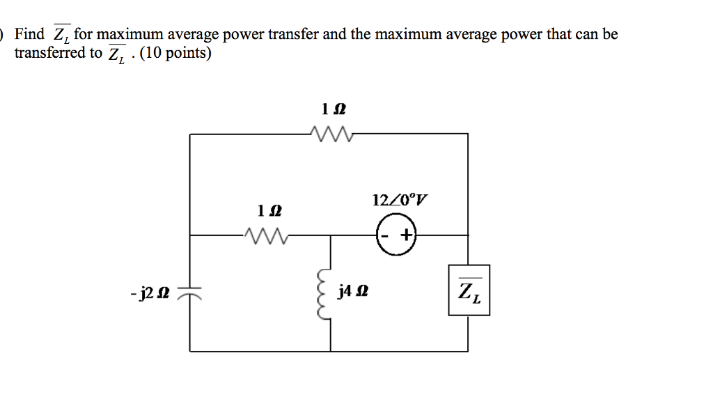 Solved Find Z For Maximum Average Power Transfer And The Chegg