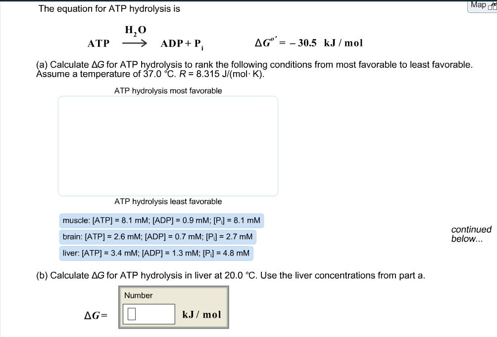 Solved Map The equation for ATP hydrolysis is H O ATPADPP Δ Chegg