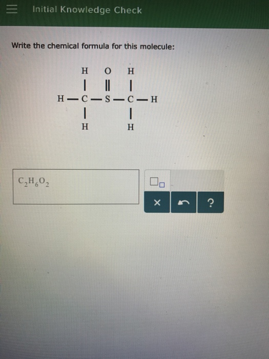 Solved Write The Chemical Formula For This Molecule C 2 Chegg