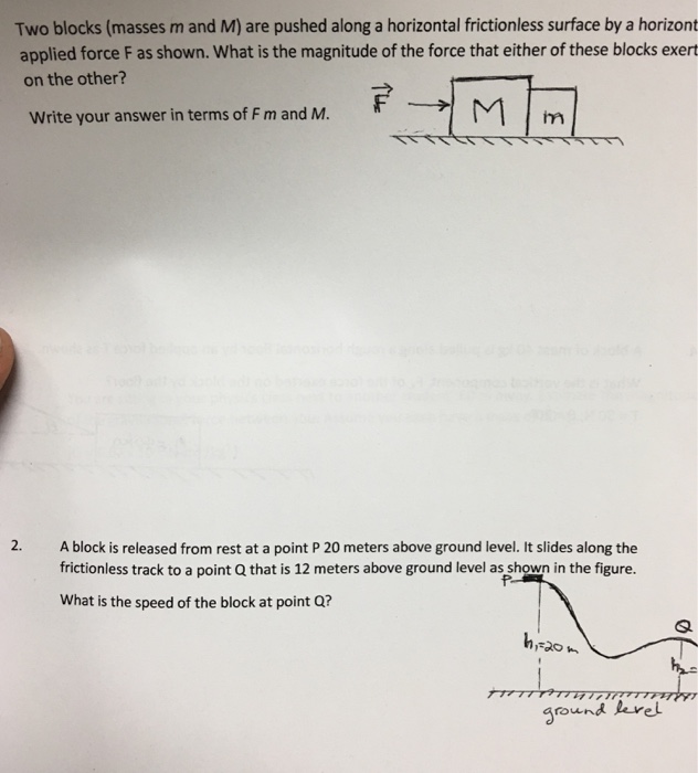 Solved Two Blocks Masses M And M Are Pushed Along A Chegg