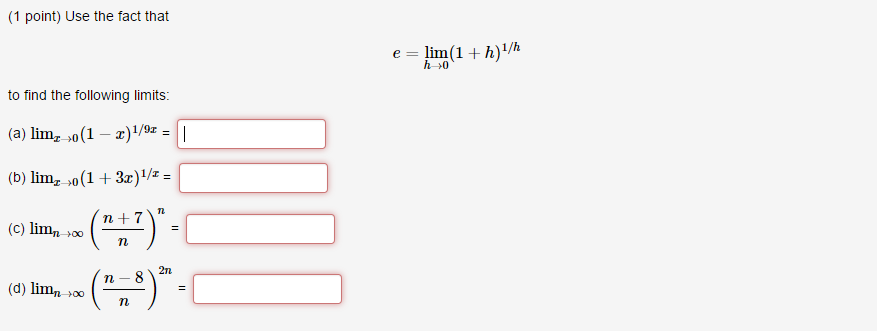 Solved Use The Fact That E Lim H Rightarrow 0 1 H 1 H Chegg