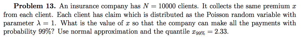 Solved: An Insurance Company Has N = 10000 Clients. It Col ...