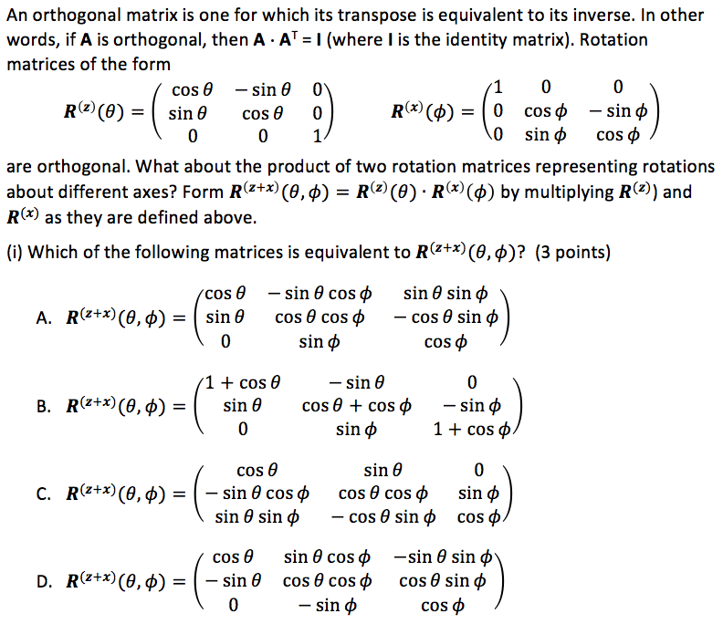 Solved An Orthogonal Matrix Is One For Which Its Transpos...