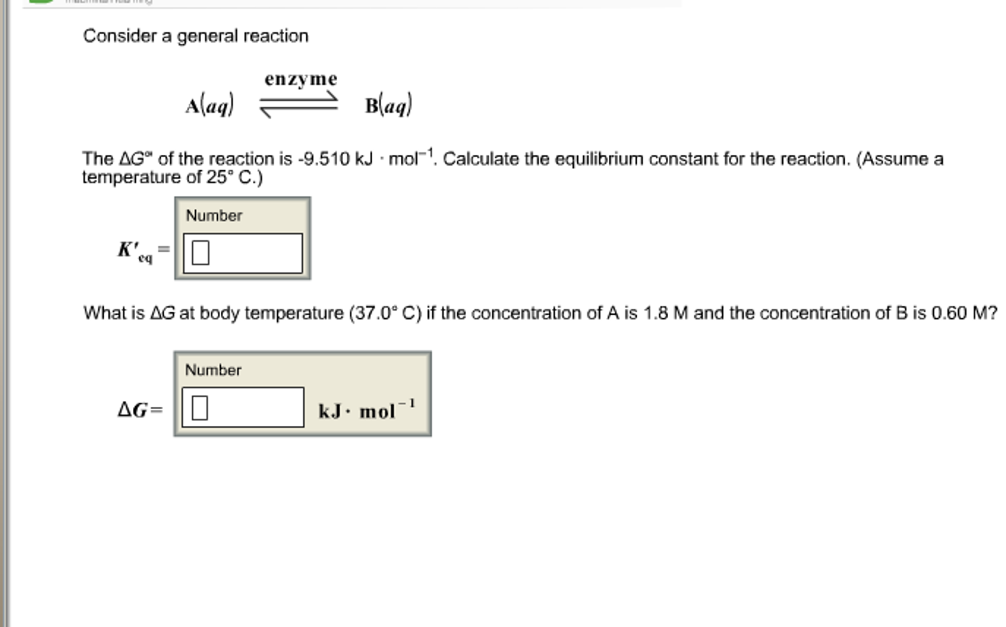 Solved Consider A General Reaction The Delta G Degree Of The Chegg