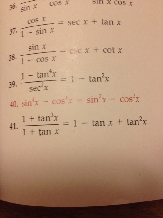 Solved 37. Cos X/ 1sin X = Sec X +tan X 38. Sin X / 1 C...