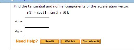 Solved Find The Tangential And Normal Components Of The Chegg