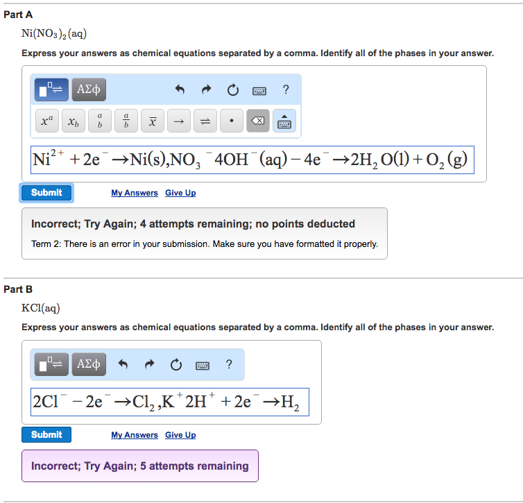 Solved Write Equations For The Half Reactions That Occur At Chegg