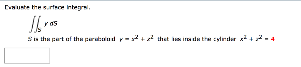 Solved Evaluate The Surface Integral Doubleintegral S Y Ds Chegg