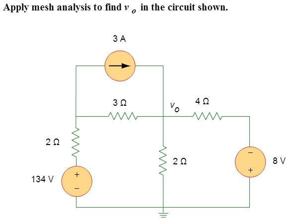 Solved Apply Mesh Analysis To Find Vo In The Circuit Shown Chegg