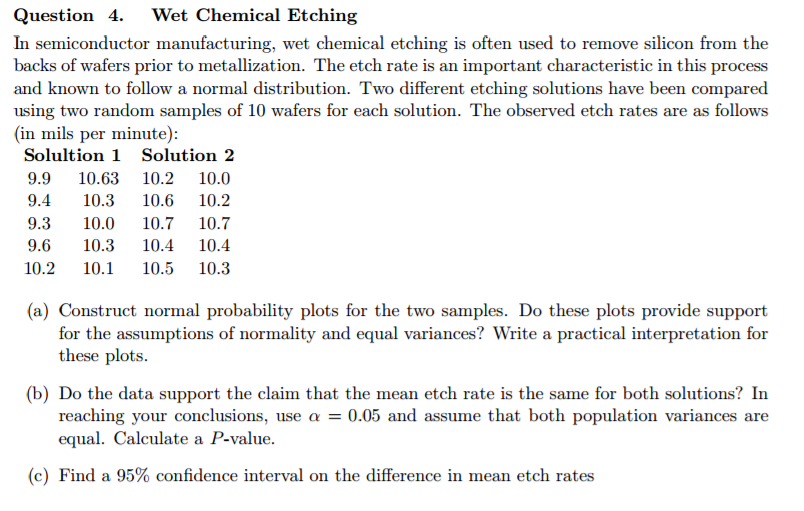 Solved Wet Chemical Etching In Semiconductor Manufacturing Chegg