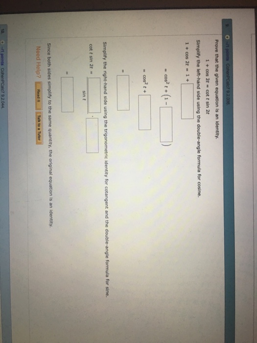 Solved Is An 1 Cos 2t Cot T Sin 2t Cos 1 Cos2 T Cot T Chegg