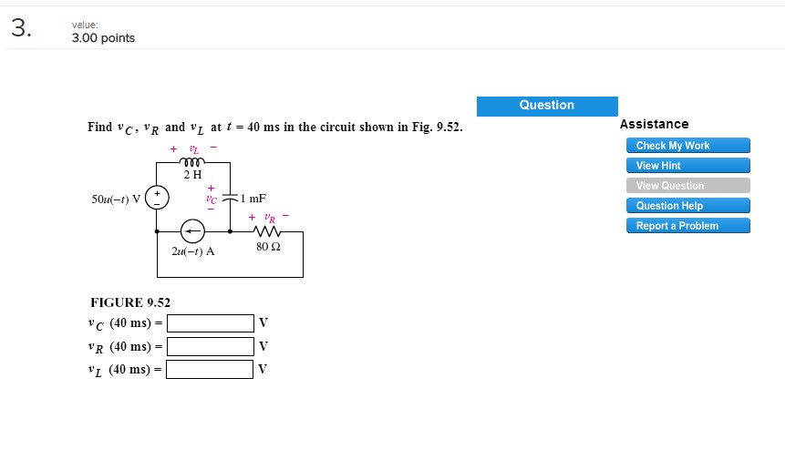 Solved Find Vc Vr And Vl At T Ms In The Circuit Shown Chegg