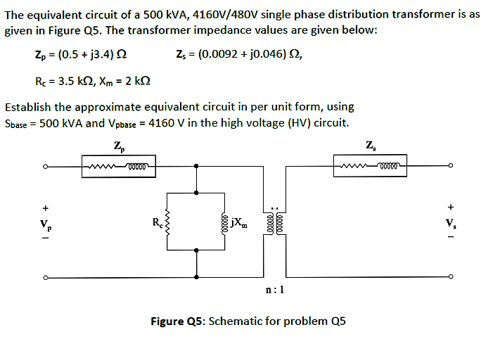 Solved The Equivalent Circuit Of A 500 KVA 4160V 480V Chegg