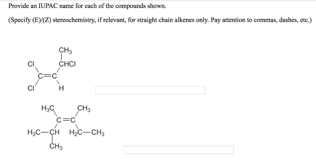 Solved Provide An Iupac Name For Each Of The Compounds Chegg