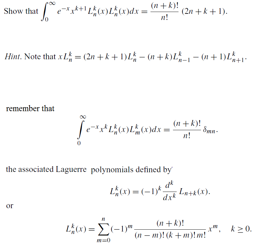 Show That Integral Infinity E X X K L K N Chegg