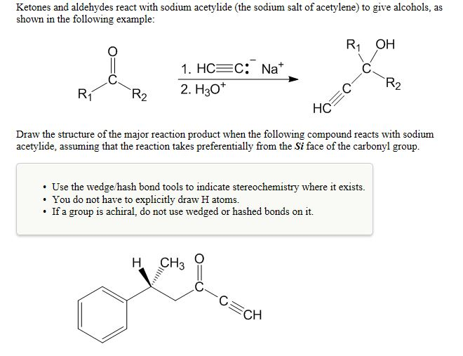 Solved Ketones And Aldehydes React With Sodium Acetylide Chegg