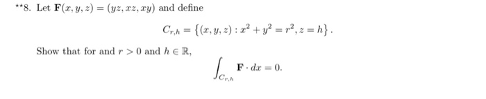 Solved Let F X Y Z Yz Xz Xy And Define C R H X Chegg