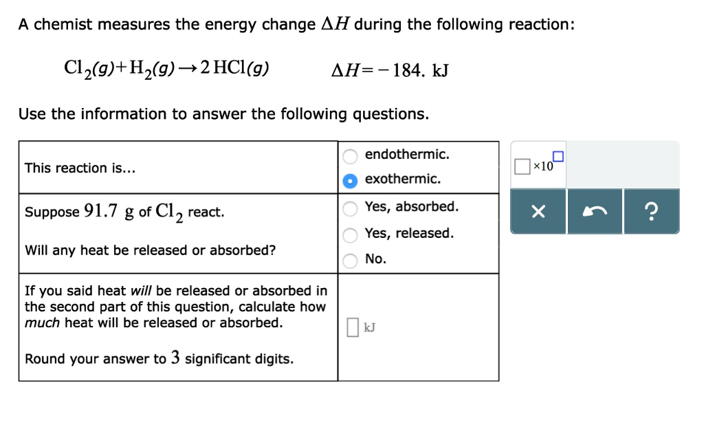 Solved A chemist measures the energy change ΔH during the Chegg