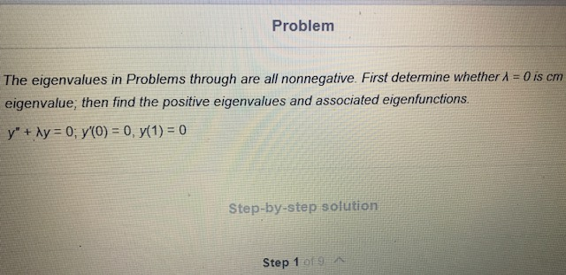 Solved Problem The Eigenvalues In Problems Through Are All Chegg