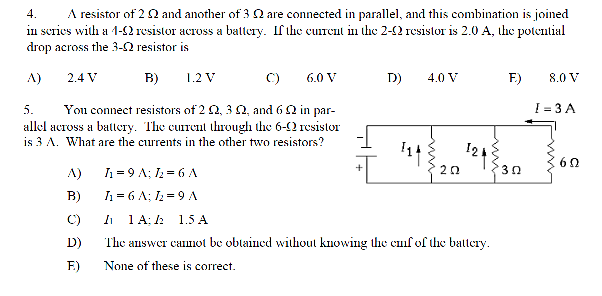 Solved A Resistor Of Ohm And Another Of Ohm Are Conne Chegg Com