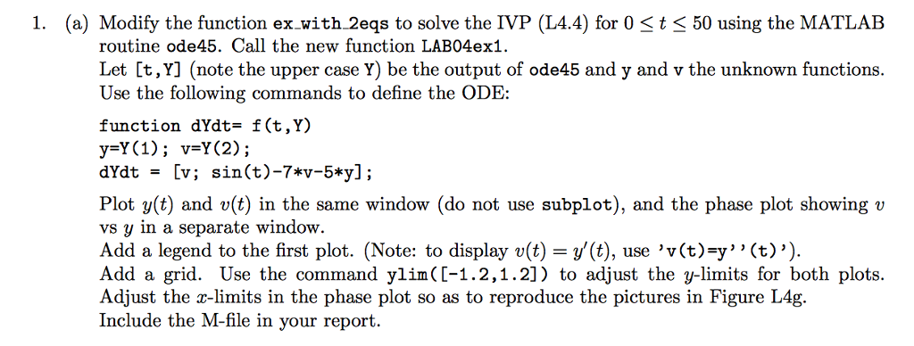 Solved I. (a) Modify the function ex-with-2eqs to solve the | Chegg.com
