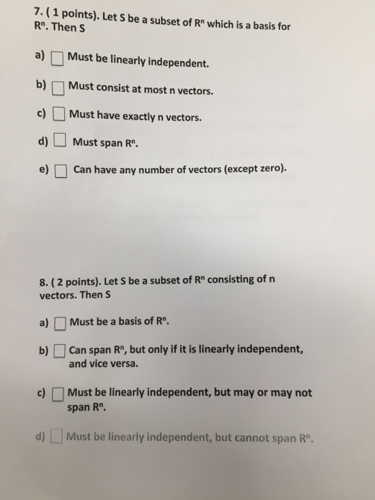 Solved Let S Be A Subset Of R N Which Is A Basis For R N Chegg