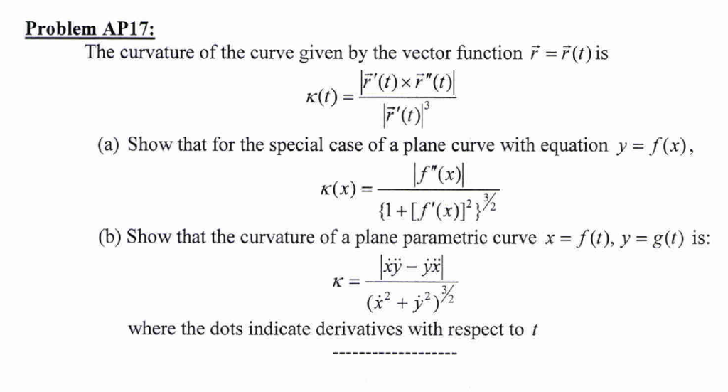 Solved The Curvature Of The Curve Given By The Vector Chegg