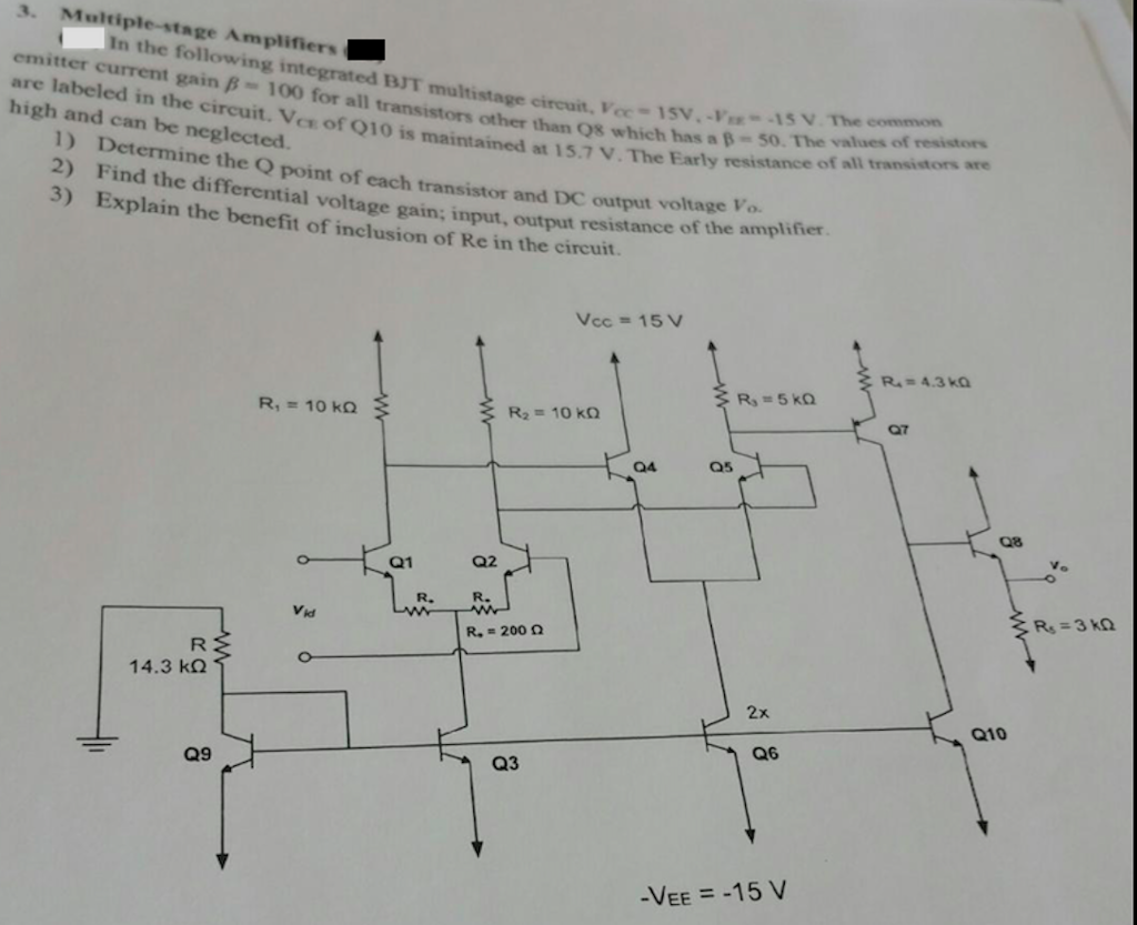 Solved In The Following Integrated BJT Multistage Circuit Chegg