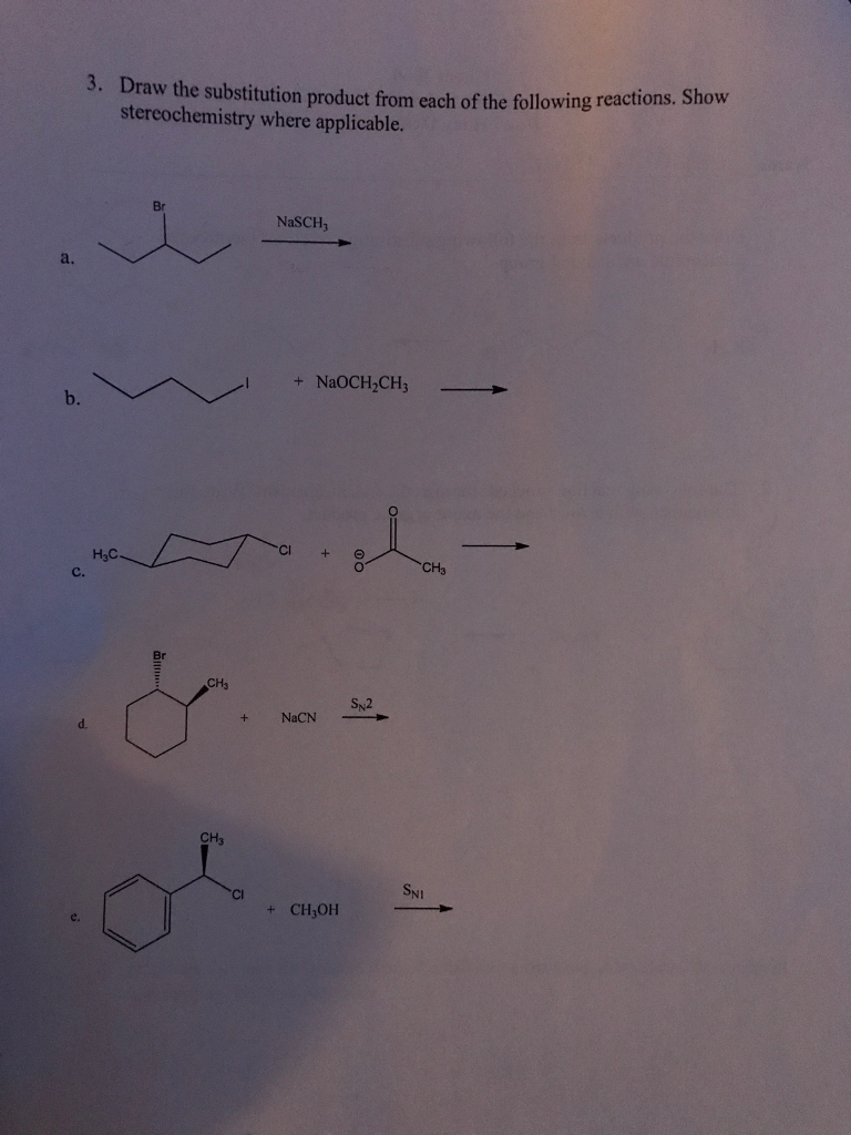 Solved Draw The Substitution Product From Each Of The Chegg