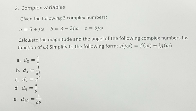 Solved Complex Variables Given The Following Complex Chegg