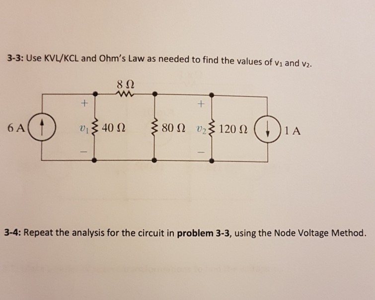 Solved 3 3 Use KVL KCL And Ohm S Law As Needed To Find The Chegg