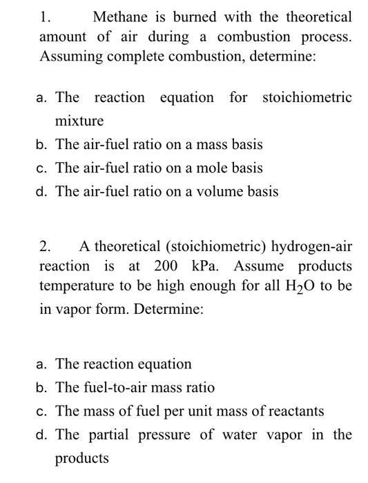 Solved Methane Is Burned With The Theoretical Amount Of Air Chegg