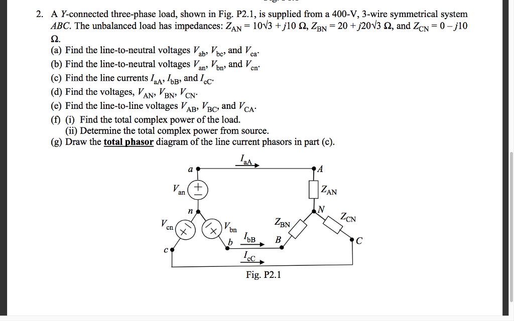 Solved 2 A Y Connected Three Phase Load Shown In Fig Chegg