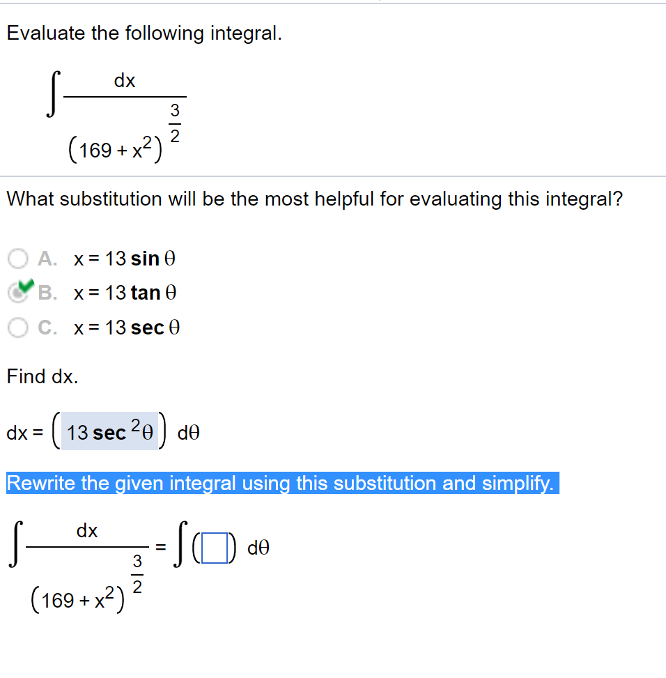 Solved Evaluate The Following Integral Dx X What Chegg