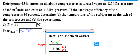 Solved Refrigerant 134a Enters An Adiabatic Compressor As Chegg