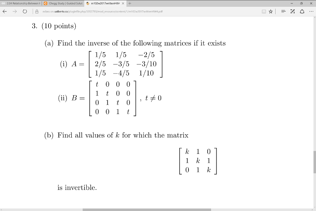 Solved Find The Inverse Of The Following Matrices If It Chegg