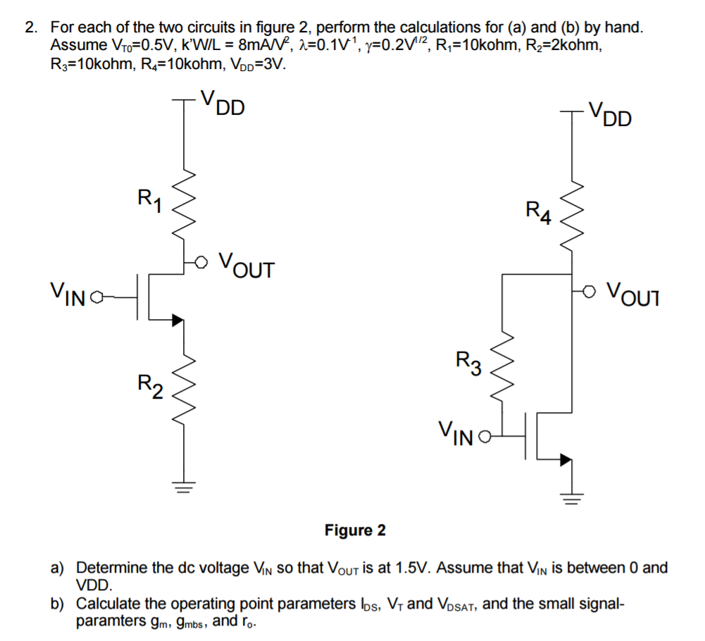 Solved For Each Of The Two Circuits In Figure 2 Perform The Chegg