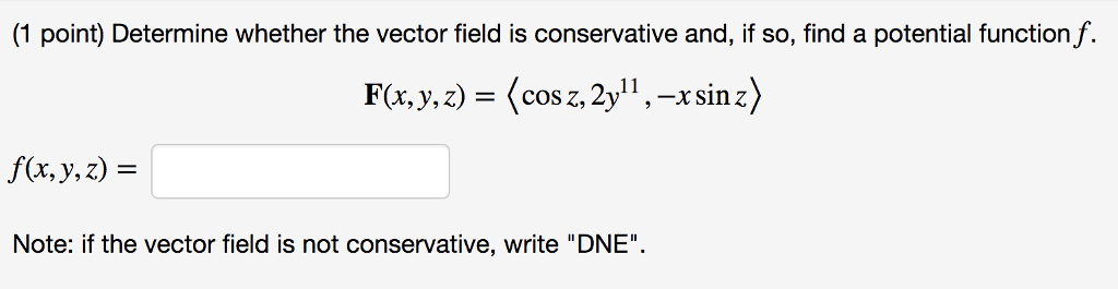 Solved Determine Whether The Vector Field Is Conservative Chegg