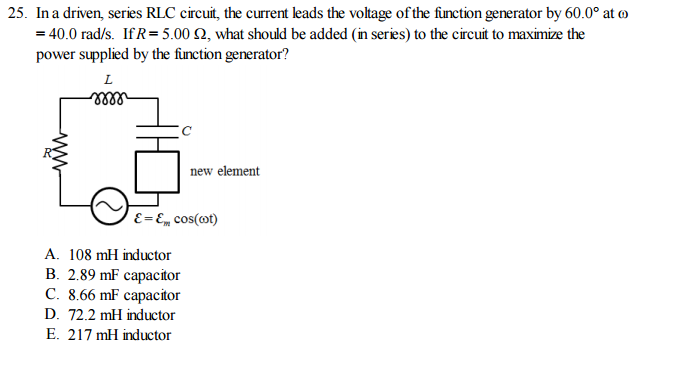 Solved In A Driven Series RLC Circuit The Current Leads Chegg