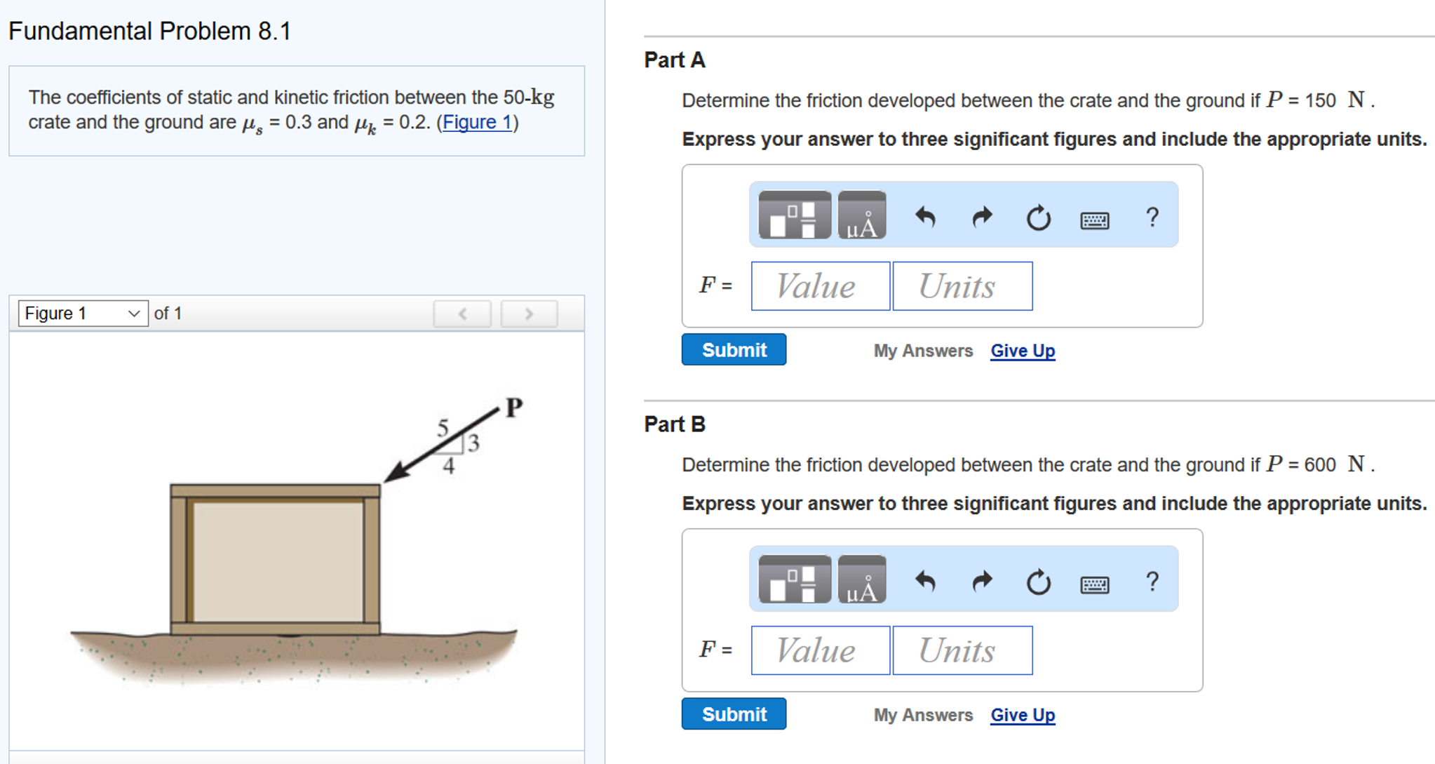 Solved The Coefficients Of Static And Kinetic Friction Chegg