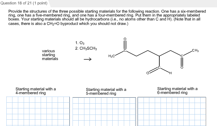 Solved Provide The Structures Of The Three Possible Starting Chegg