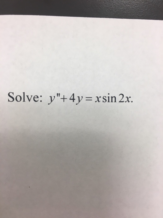 Solved Solve Y Y Xsin X Chegg