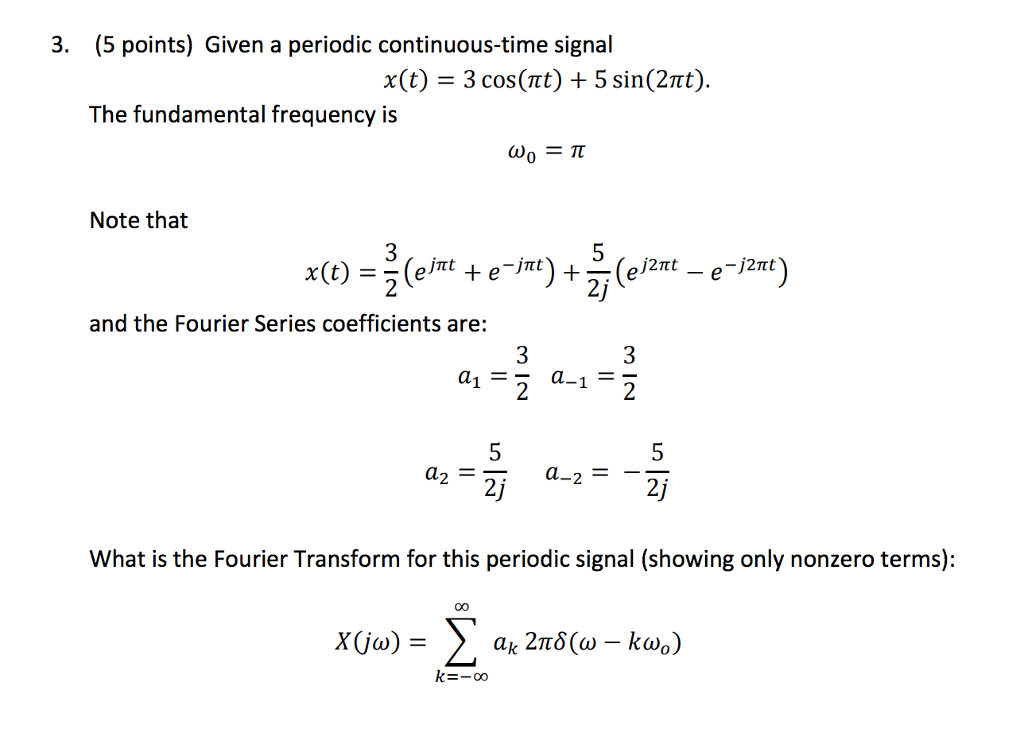 Solved Points Given A Periodic Continuous Time Signal Chegg