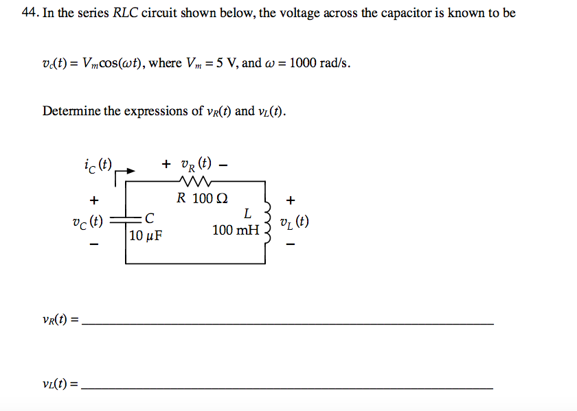 Solved In The Series Rlc Circuit Shown Below The Voltage Chegg