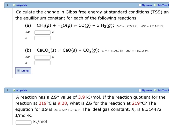 Solved Calculate The Change In Gibbs Free Energy At Standard Chegg